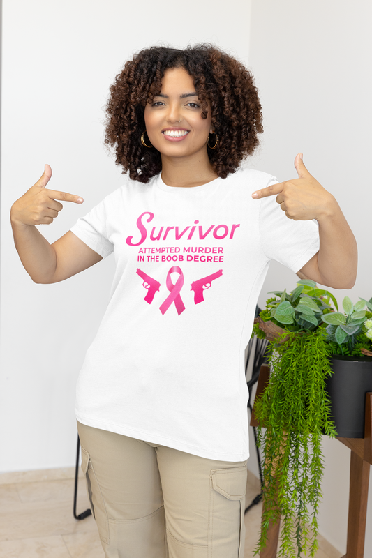 Survivor attempted murder in the boob degree, Breast Cancer T-Shirt